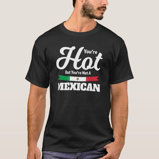 Camiseta no se puede hacer feliz a todos, México mexicano (Anverso)