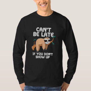 Camiseta No Se Puede Llegar Tarde Si No Se Muestra Corredor