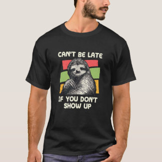 Camiseta No se puede llegar tarde si no te presentas Perezo