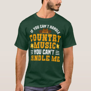 Camiseta No se puede manejar música country para fans de mú