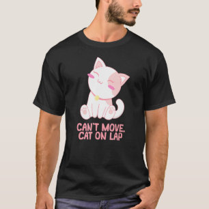 Camiseta No se puede mover el gato en el gato flojo WFH Kit