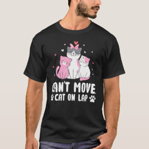 Camiseta No se puede mover el gato en el gato Lap Lover WFH