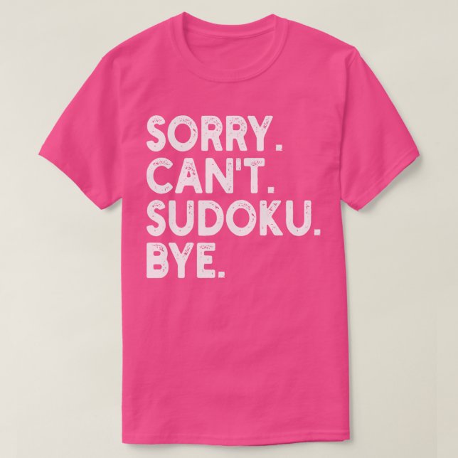 Camiseta no se puede pedir perdón sudoku bye 1 (Diseño del anverso)