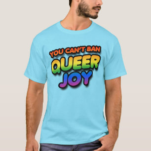 Camiseta No se puede prohibir la alegría queer