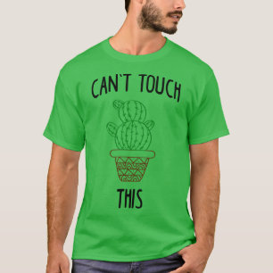 Camiseta No Se Puede Tocar Este Cactus