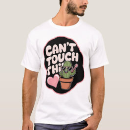 Camiseta No se puede tocar este cactus