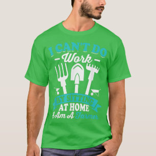 Camiseta No se puede trabajar en casa en un divertida fábri