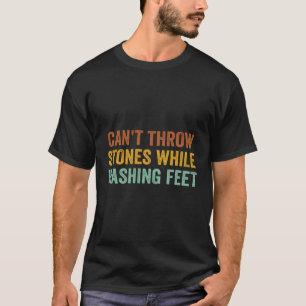 Camiseta No Se Pueden Arrojar Piedras Mientras Se Lavan Los