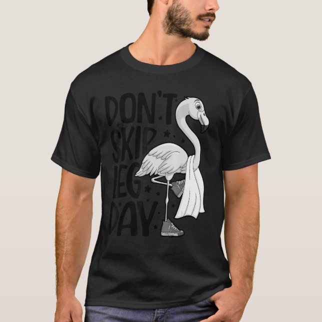 Camiseta No se salte el día de la pierna Gimnasio Flamingo  (Anverso)