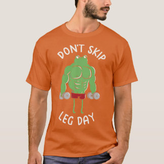 Camiseta No se salten la rana graciosa del Día de la Pierna