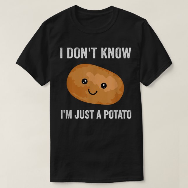 Camiseta No sé si soy solo un vegetariano de patatas de pap (Diseño del anverso)