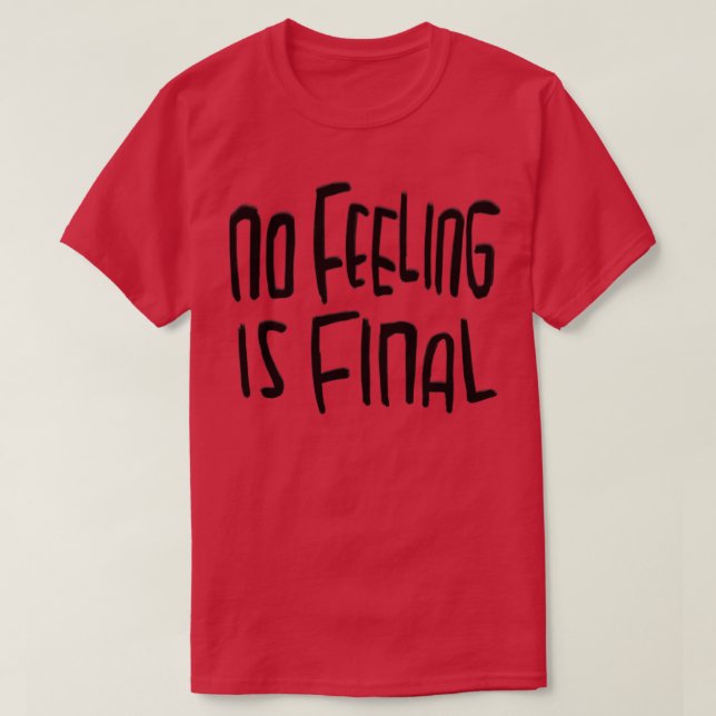Camiseta No se siente la cita final de Rilke (Diseño del anverso)