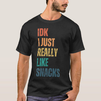 Camiseta No sé, solo Me Encantan los Snacks Divertido Vinta