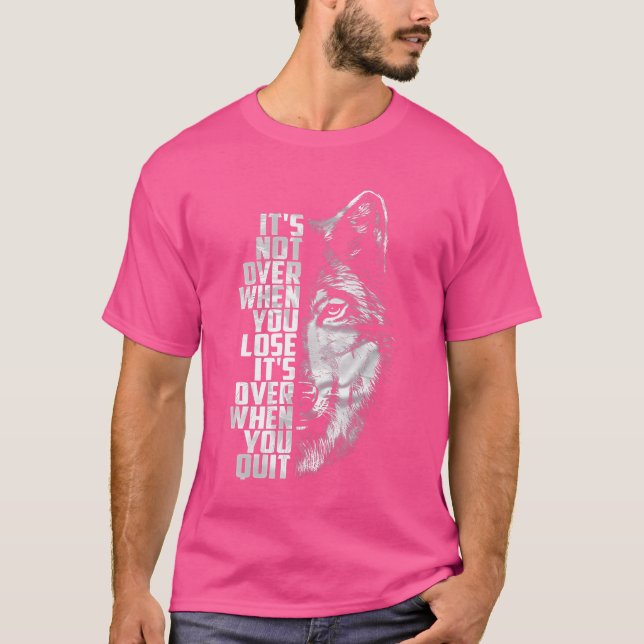 Camiseta No Se Termina Cuando Pierdes Cuando Se Termina. (Anverso)