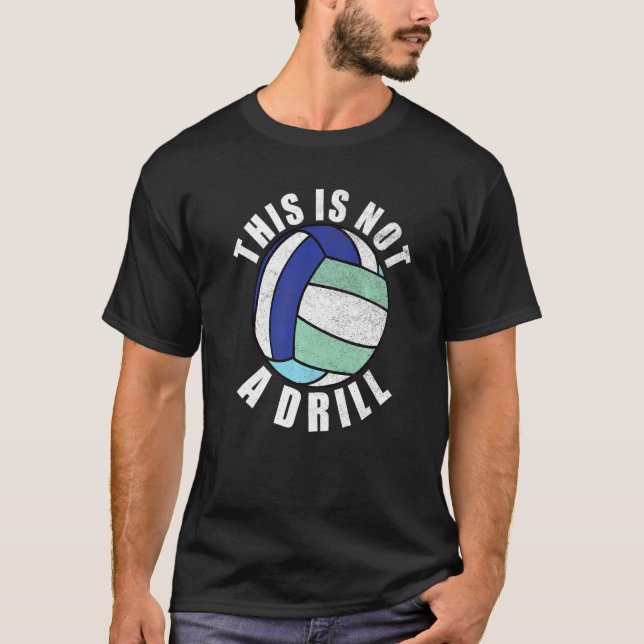 Camiseta No Se Trata De Un Equipo De Voleibol De Perforació (Anverso)
