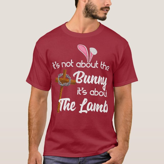Camiseta No Se Trata Del Bunny, Se Trata Del Cordero (Anverso)