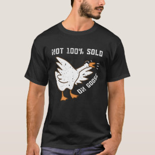 Camiseta No se vendió el 100% a las ganso de las mujeres g