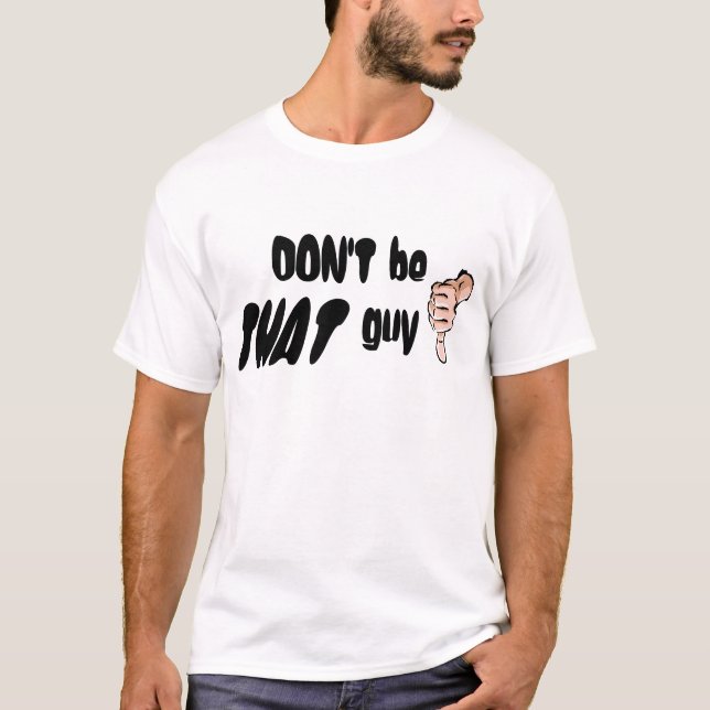 Camiseta ¡No sea ESE individuo! (Anverso)