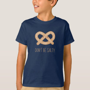 Camiseta No sea humor lindo divertido salado de la comida