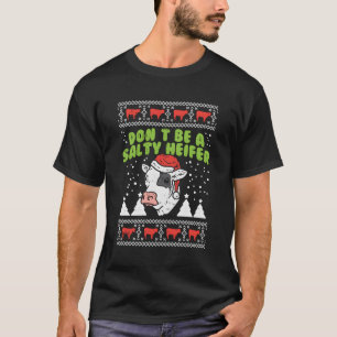 Camiseta No Sea Un Granjero De Vaca Feo Salty Heifer