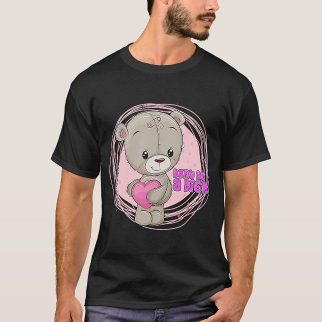 Camiseta NO SEA UN GRITO DE Teddy Bear Sarcástico (Anverso)