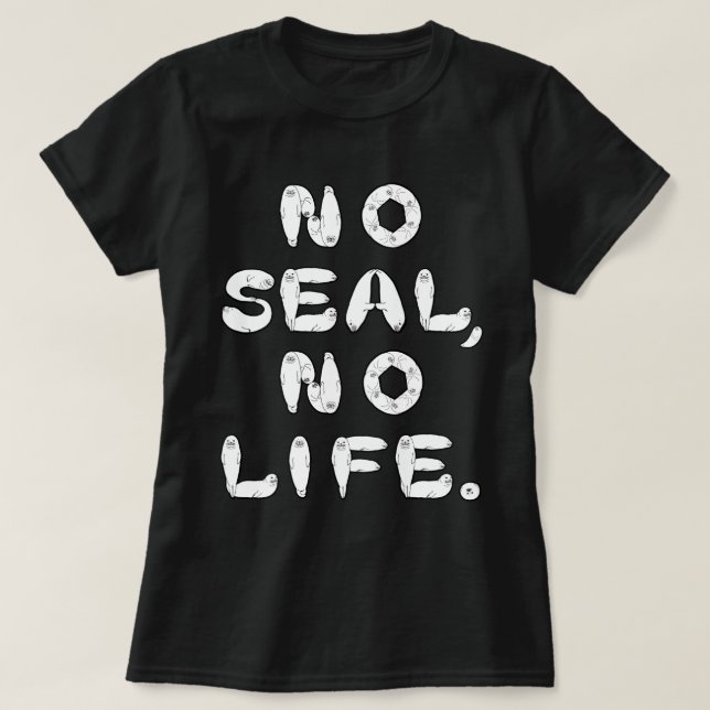 CAMISETA NO SEAL, NO LIFE. (Diseño del anverso)