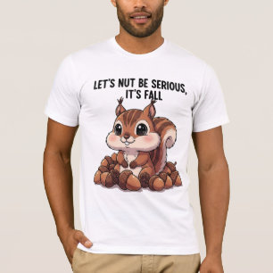 Camiseta No Seamos Serios Es Otoño Kawaii Ardilla