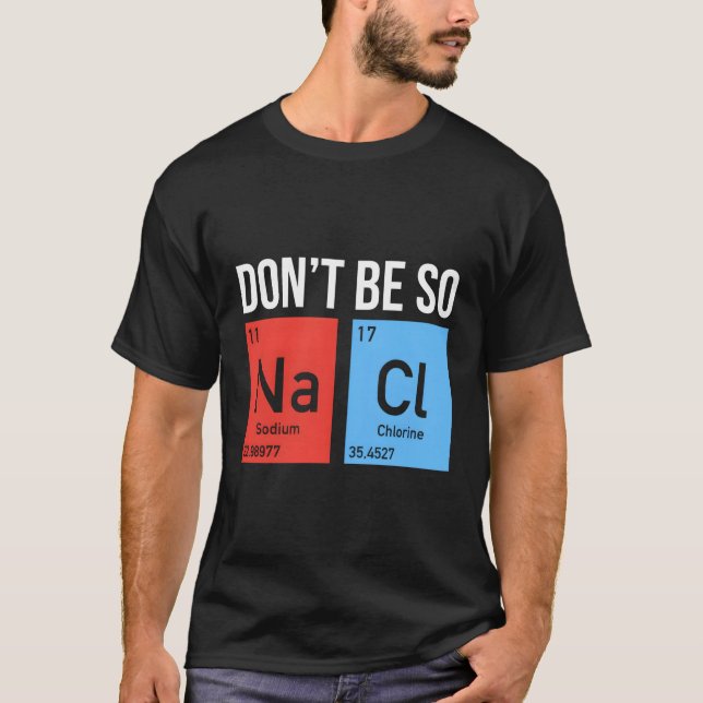 Camiseta No Sean Tan Salinas De Cloruro Sódico Sc (Anverso)