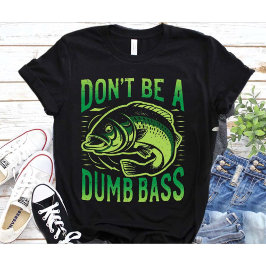 Camiseta No Seas Bajo Pez,Divertido Dicho De Papá,Aficionad