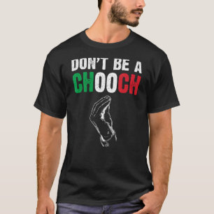 Camiseta No seas chocante, divertida jerga italiana Italian