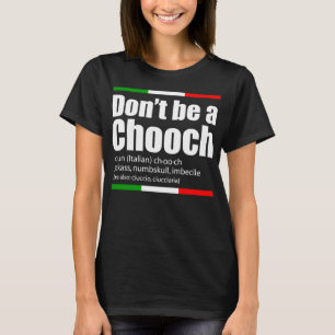 Camiseta No seas chocante jerga italiana diciendo inglés