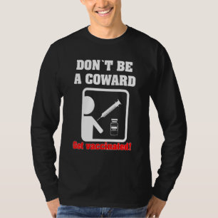 Camiseta No seas cobarde - Vacunate