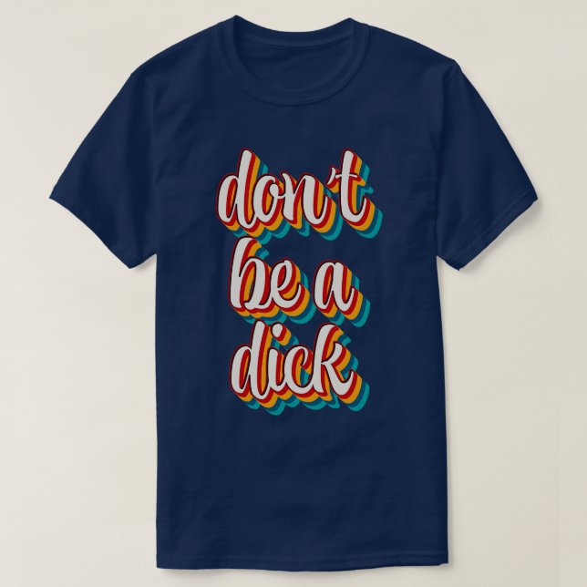 Camiseta No seas Dick 2 (Diseño del anverso)