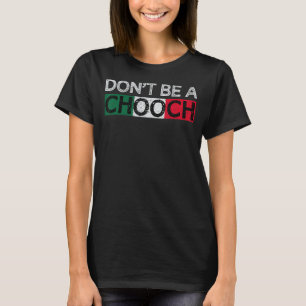 Camiseta No seas gracioso diciendo humor y regalo italiano