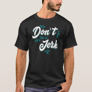 Camiseta No seas idiota