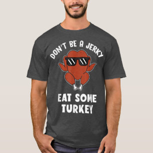 Camiseta No seas irónico comiendo Chiste turco Divertido de