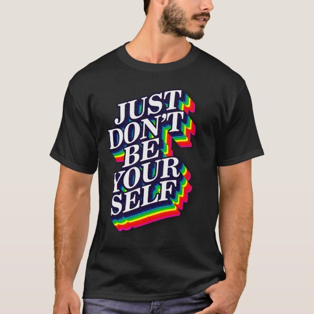 Camiseta No seas tú mismo Cita divertida (Anverso)