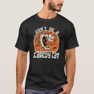 Camiseta No seas un amante de los gatos asustadizo divertid