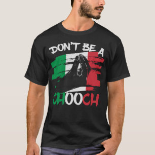 Camiseta No seas un chiflado chiflado chiflado, jerga itali