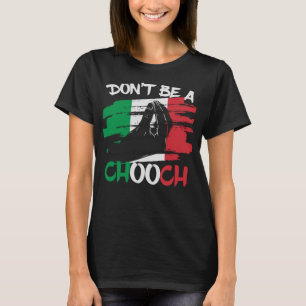 Camiseta No seas un chiflado chiflado chiflado, jerga itali