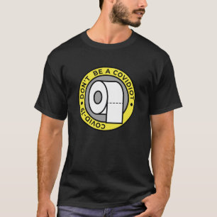 Camiseta No seas un covidiot