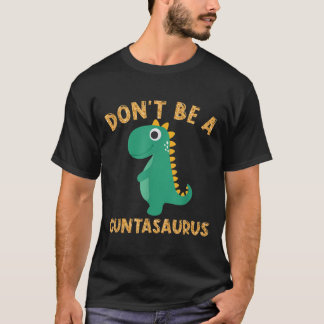 Camiseta No seas un dinosaurio de Cuntasauro