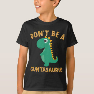 Camiseta No seas un dinosaurio de dinosaurio de Cuntasaurus