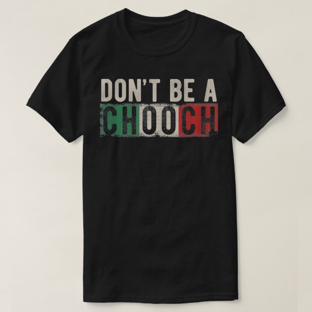 Camiseta No seas un escocés jerga italiana graciosa cita hu (Diseño del anverso)