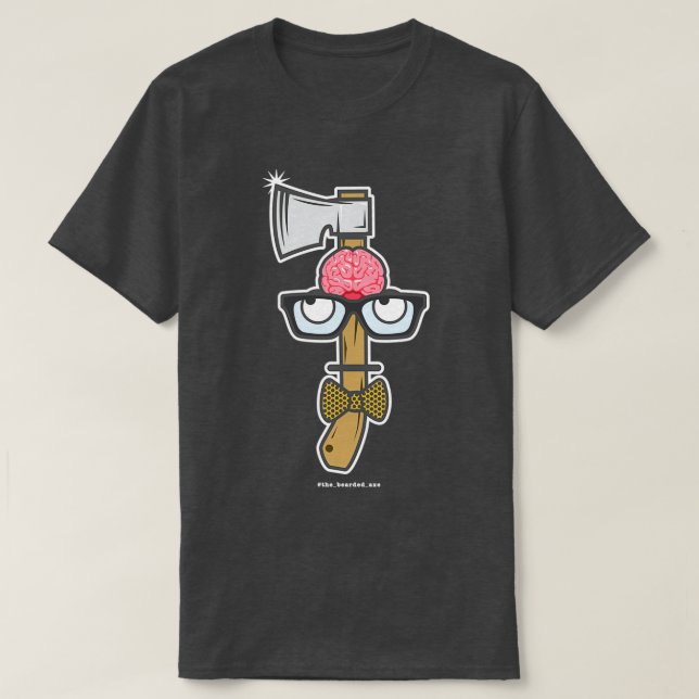 Camiseta No seas un hacha inteligente (Diseño del anverso)