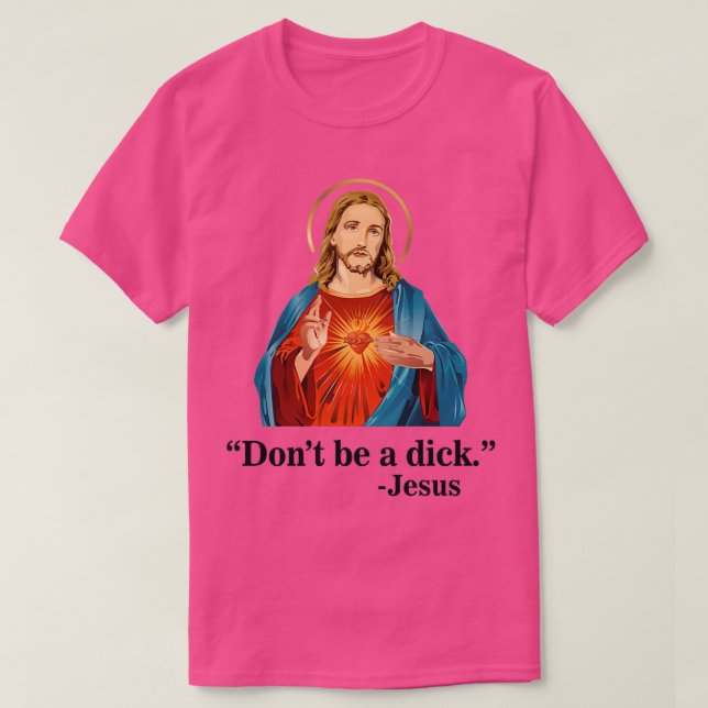 Camiseta No seas un Jesús Dick (Diseño del anverso)