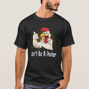 Camiseta No seas un maricón con la cabeza divertida de poll