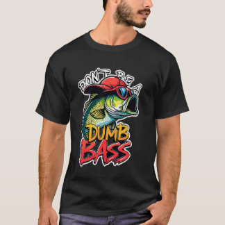Camiseta No seas un pescador de lubina tonto Humor Maste
