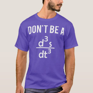 Camiseta No seas un tonto gracioso profesor de matemáticas
