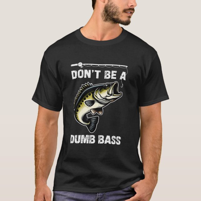 Camiseta No seas un tonto regalo de pescador (Anverso)